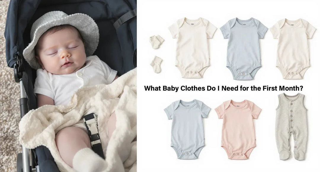 Newborn Essentials: What Baby Clothes Do I Need for the First Month? - MOSSRIVER